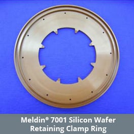 Meldin®7001硅片固定夹环